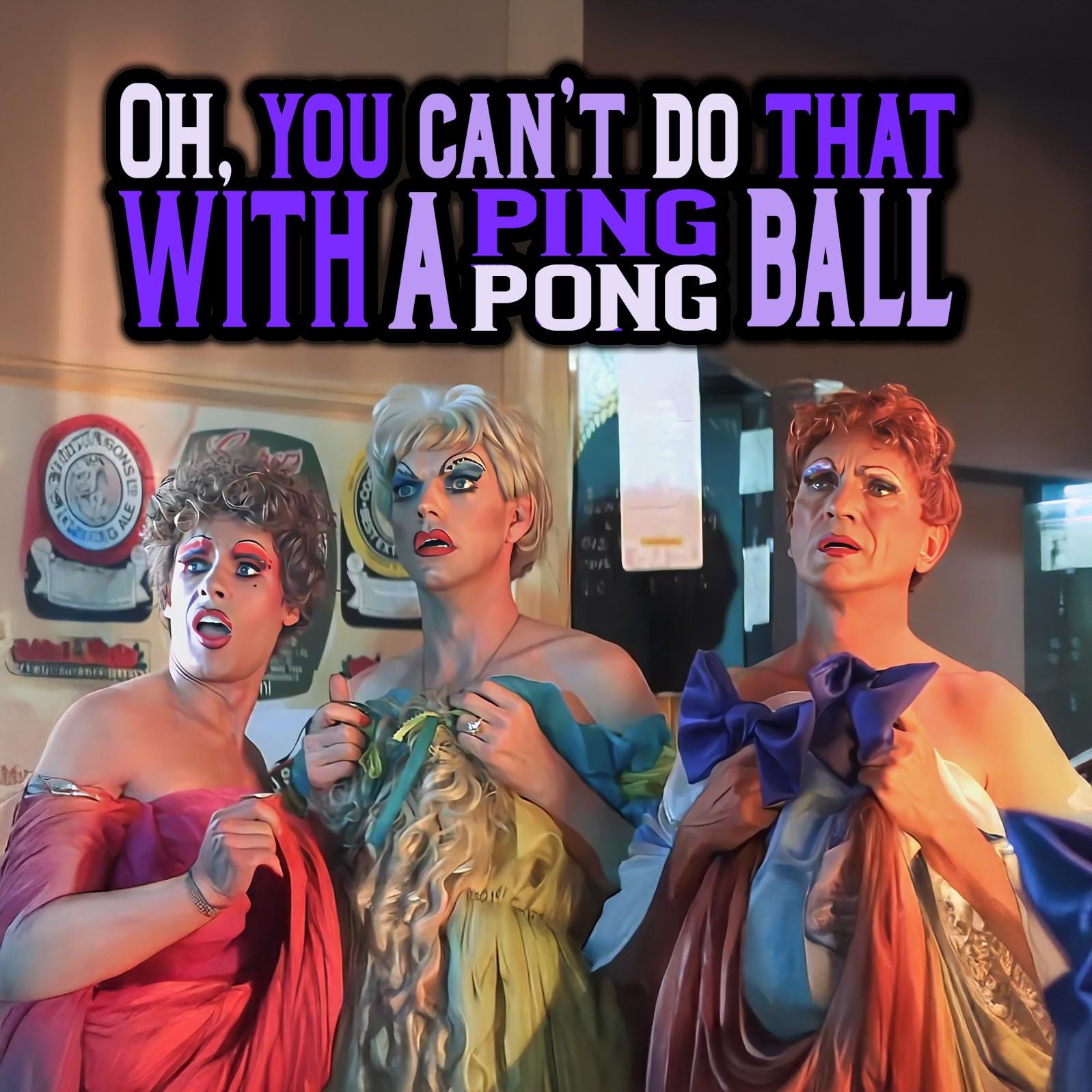 Priscilla Queen of the Desert Magnet: Ping Pong Ball Scene