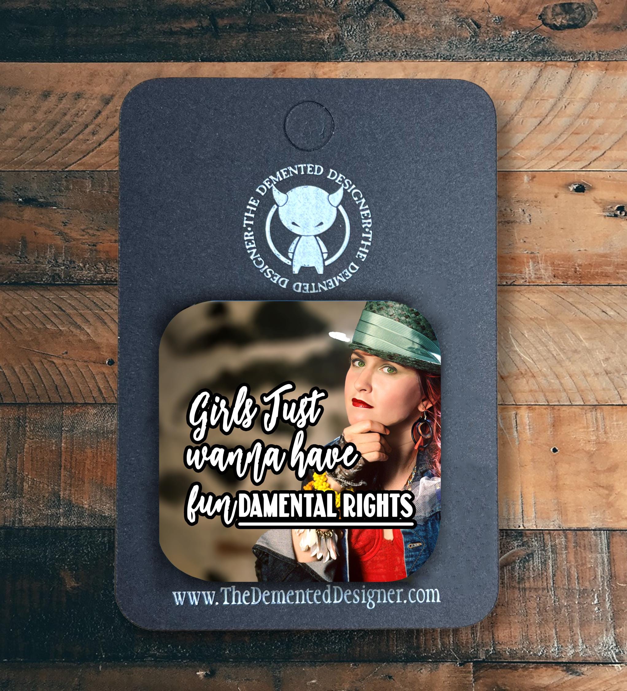 Feminist Magnet: Girls Just Wanna Have Fundamental Rights - Thumbnail 3