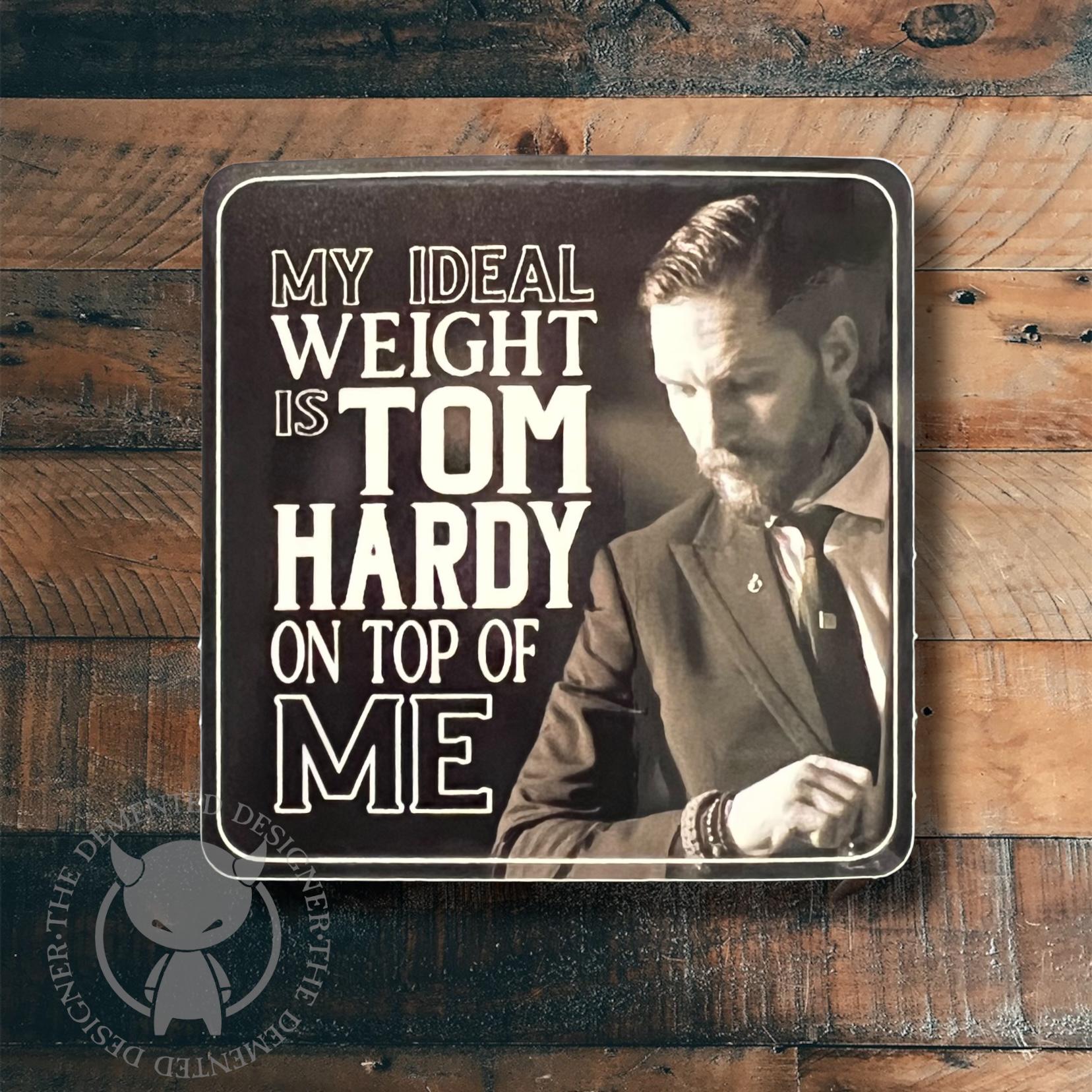 My Ideal Weight is Tom Hardy On Top of Me - Sticker - Thumbnail 2