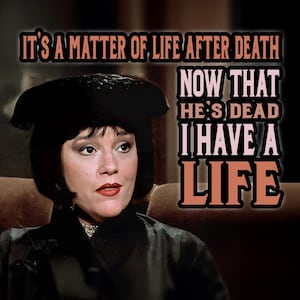 Mrs. White - Its a matter of life after death - Magnet inspired by Clue movie - FREE SHIPPING