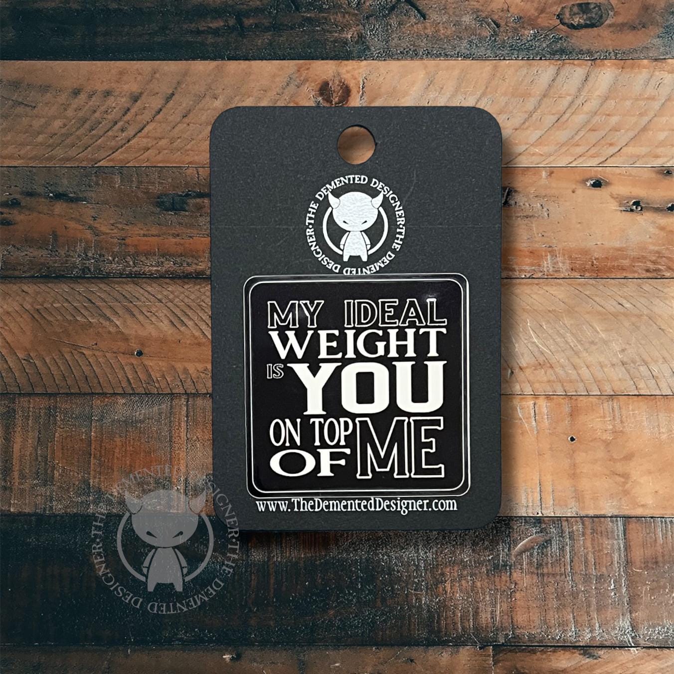 My Ideal Weight is You On Top of Me Sticker - Thumbnail 4