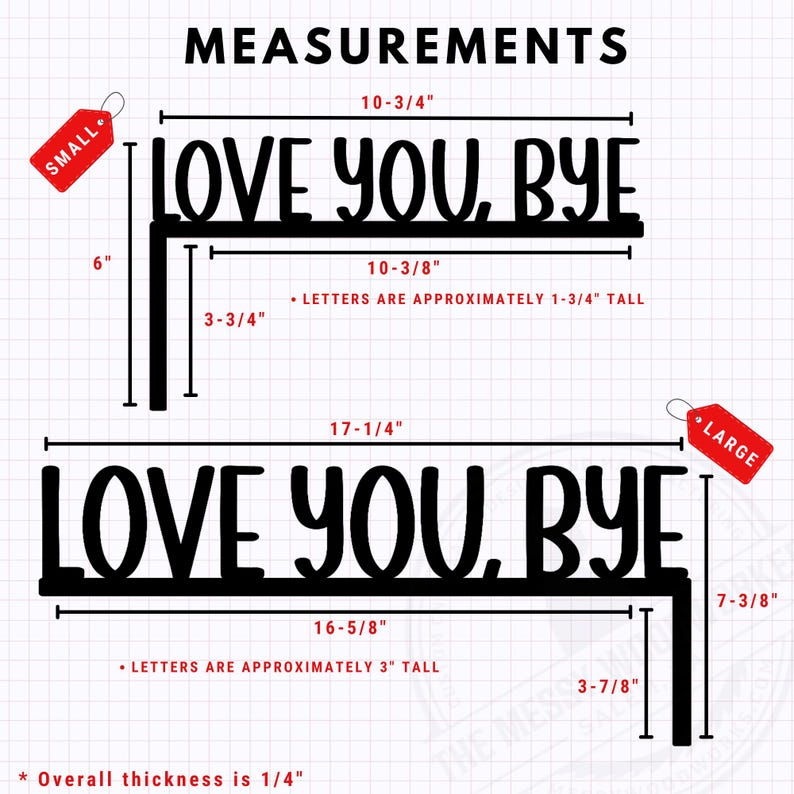 Black wood L-shaped door-corner signs reading “LOVE YOU, BYE” in bold letters. The Small version measures 10-3/4" wide × 6" tall, and the Large version measures 17-1/4" wide × 7-3/8" tall. Both are 1/4" thick and designed to perch on a door-frame corner without installation hardware.