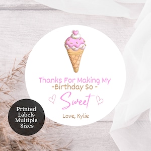 Thank You For Making My Birthday So Sweet, Ice Cream Party, Ice Cream Birthday Party, Birthday Favor Thank You Stickers, SB1