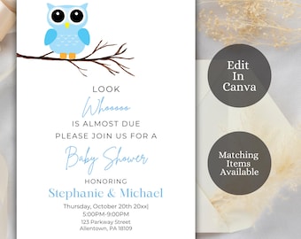 May include: A blue and white owl baby shower invitation with the text "Look Whosoos is almost due. Please join us for a Baby Shower Honoring Stephanie & Michael. Thursday, October 20th 20xx 5:00PM-9:00PM 123 Parkway Street Allentown, PA 18109"