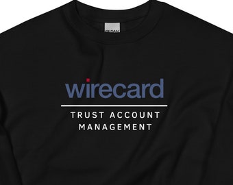 Wirecard Pullover | Trust Account Management Pullover | Wirecard Meme Sweater | Accounting Gift | Finance Meme Gift | Investing Sweater