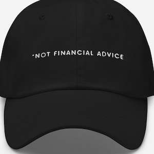 Not Financial Advice Cap | Lustige Finanz-Mütze für Investoren | Meme Basecap | Crypto & Börsen Geschenk | Trading Merch