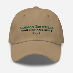 Lehman Brothers Risk Management 2008 Dad-Hat