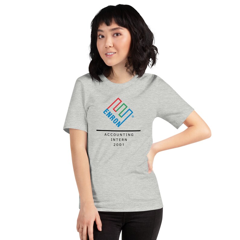 Enron Accounting Intern 2001 - T-Shirt | Accounting Gift | Accounting Merch