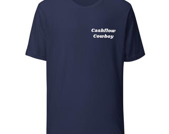Cashflow Cowboy - Finance Meme Shirt for Investors, Entrepreneurs & Passive Income