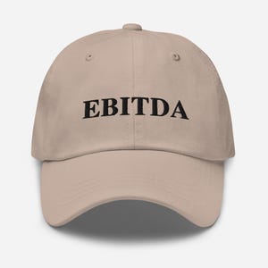EBITDA Cap | Funny Finance dad hat for Traders & Finance Bros | Gift for Investment Bankers | Finance meme dad hat