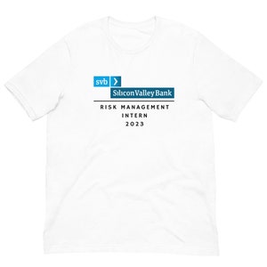 SVB Silicon Valley Bank Risk Management Intern 2023 T-Shirt