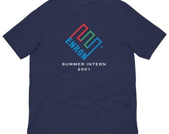 ENRON Summer Intern 2001 Unisex Shirt | ENRON T-Shirt | Enron Accounting Merch | Enron Gift | Enron Accounting 2001 Gift | Wall Street Merch