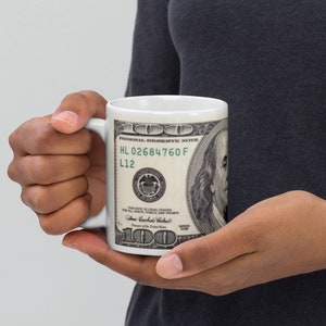 US Dollar Bill Mug - Benjamin Mug | Dollar Bill Mug | Finance Enthusiast Cup - Money Themed Coffee Cup - Finance Gift
