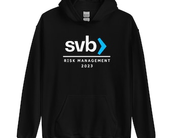 SVB Silicon Valley Bank Risk Management Unisex Hoodie