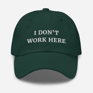 I Don&#39;t Work Here Hat | Funny Cap for Office, Wall Street & Remote Work