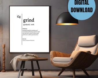 Printable Motivational WALL ART - Definition Grind | Wall Decor Finance Bro - Motivation Canva | DIGITAL Poster in various printing sizes