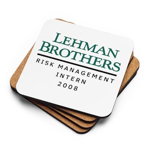 Lehman Brothers Cork Coaster | Funny Finance Meme Gift | Stock Market Crash Merch | Trader Desk Accessory | Finance Bro Merch