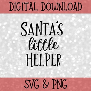 Santa&#39;s Little Helper Onesie SVG, Christmas SVG for Kids, Christmas Shirts for Babies, Christmas Digital Download, Christmas Craft Cut File