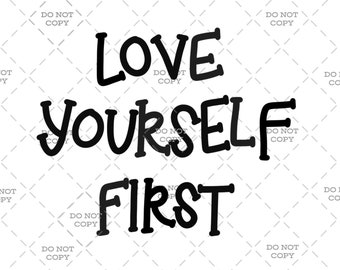 Love Yourself SVG, Digitaler SVG Download, Sofort Download, SVG zum Basteln, Positive svg, Svg für Cricut, Svg für Silhouette