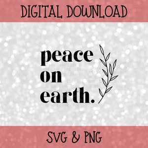 Peace on earth SVG, Weihnachten SVG, Weihnachten Svg, Weihnachten Svg, Weihnachtssong Design für Shirt, Weihnachten svg, Digitale Datei