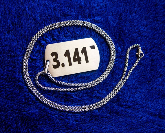 Customizable - The First Pi Digits of Pi Necklace by noomeralz / X-Large Stainless Steel Dog Tag / Brushed Finish / Laser Engraved / Unisex