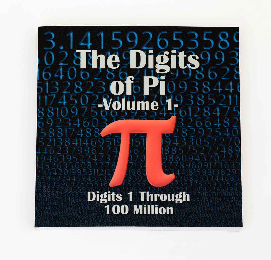 Best Math Gift Fun Pi Book the Digits of Pi Book, Volume 1 Digits 1
