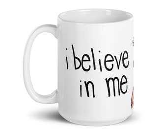 Pink and Black Hand Drawn Unicorn "I Believe In Me" Inspirational Ceramic Coffee Mug