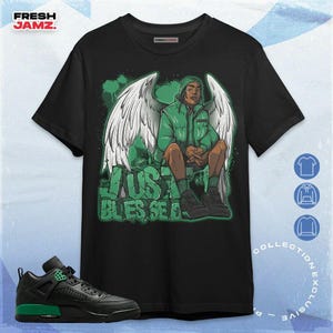 Spizike Pine Green Black Anthracite Just Blessed Unisex Shirt, Hoodie, Sweatshirt To Match Sneaker