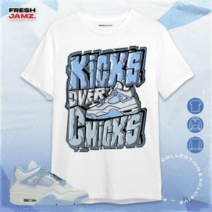 AJ 4 Forget Me Not Kicks Over Chicks Unisex Shirt, Hoodie, Sweatshirt To Match Sneaker