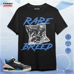 AJ 3 Rare Air Rare Breed Inside Unisex Shirt, Hoodie, Sweatshirt To Match Sneaker