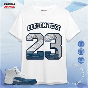 AJ 12 French Blue Number CLP Number 23 CM12 Custom Text Adult and Kid Unisex Shirt, Hoodie, Sweatshirt To Match Sneaker