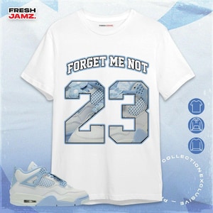 AJ 4 Forget Me Not Number 23 CM4 Name Unisex Shirt, Hoodie, Sweatshirt To Match Sneaker