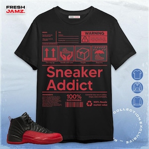 AJ 12 Flu Game Sneaker Addict Unisex Shirt, Hoodie, Sweatshirt To Match Sneaker