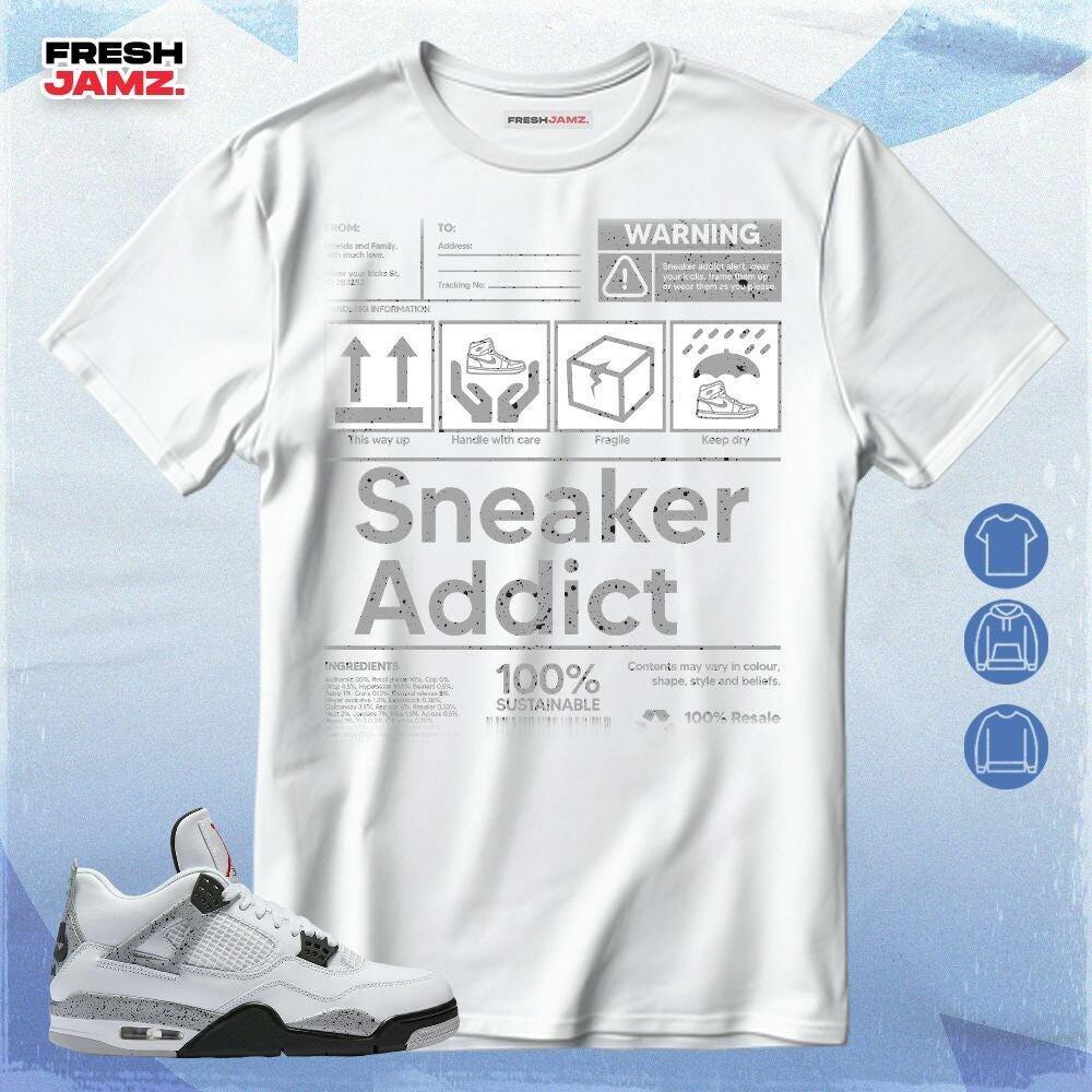 AJ 4 White Cement Sneaker Addict Unisex Shirt, Hoodie