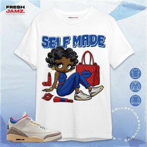 AJ 3 Seoul 2.0 Sneaker Girl Selfmade Unisex Shirt, Hoodie, Sweatshirt To Match Sneaker
