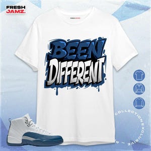 AJ 12 French Blue Become Different Unisex Shirt, Hoodie, Sweatshirt To Match Sneaker