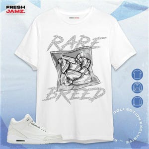 AJ 3 Pure Money Rare Breed Inside Unisex Shirt, Hoodie, Sweatshirt To Match Sneaker