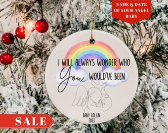 Siempre me preguntaré quién hubieras sido Recuerdo personalizado del adorno de Navidad del aborto espontáneo, regalo conmemorativo para la pérdida de bebés y embarazos