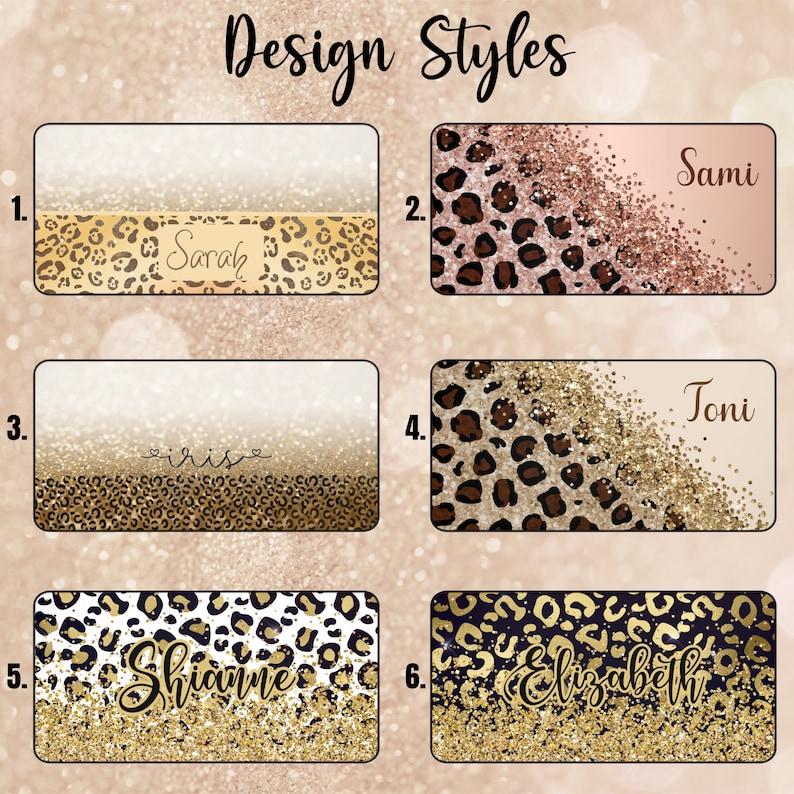 May include: An image showcasing six design styles with leopard print patterns. Each design features a rectangular shape with a name, such as "Sarah" or "Sami", in elegant script. The designs incorporate glitter and varying color schemes.