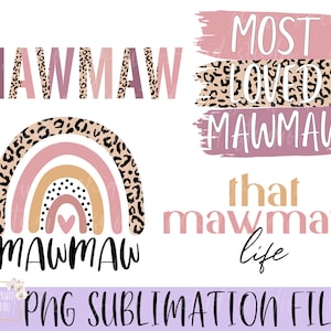 Mawmaw sublimation PNG, Mawmaw Bundle sublimation file, Mawmaw shirt PNG design, Sublimation design, Digital download