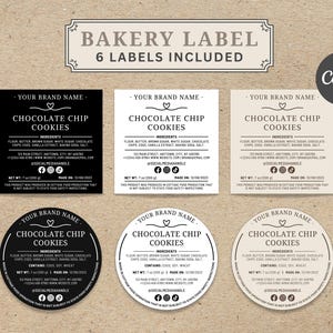 May include: A set of six bakery labels featuring three square and three circular designs in black, white, and beige. Each label includes the text Chocolate Chip Cookies, ingredient lists, contact information, and social media icons for branding.