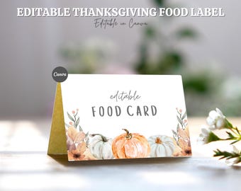 Editable Thanksgiving Food Labels, Fall Buffet Tent Cards, Floral Pumpkin Food Label Printable, Friendsgiving Table Card, Instant Download