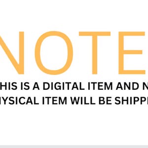 May include: White background with the word "NOTE:" in orange block letters. Below, the text reads: "THIS IS A DIGITAL ITEM AND NO PHYSICAL ITEM WILL BE SHIPPED."