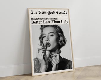 Trendige Zeitungswand Kunst | Better Spät als Ugly Poster | Retro Badezimmer Druck | Vintage Wohnheim Dekor | Feministisches Zitat zum Ausdrucken