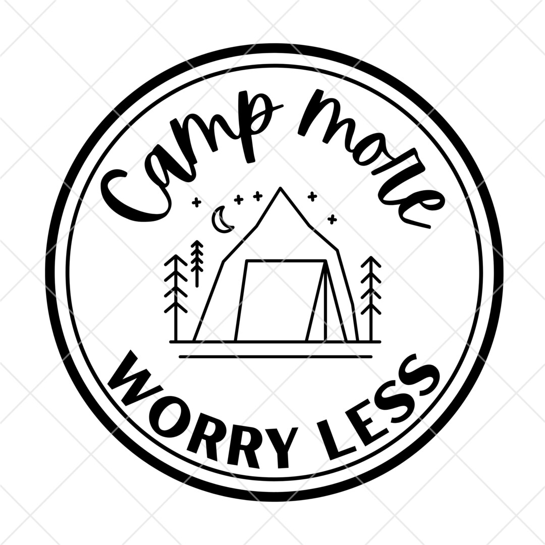 Camp More Worry Less Svg, Camping Svg - Etsy