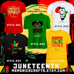 May include: Collection of five colorful t-shirts with various designs and text. The shirts are red, green, white, black, and yellow. The text includes phrases like "Juneteenth," "Dope Black Dad," and "Dope Block Father." Each shirt has a style number.