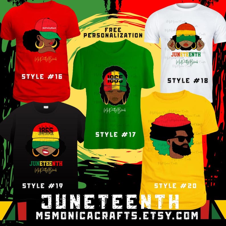 May include: A collection of Juneteenth graphic t-shirts in various colors, including red, green, black, white, and yellow. Each shirt features a unique design with the text "Juneteenth" and "My Pretty Black". Styles are numbered 16, 17, 18, 19, and 20.