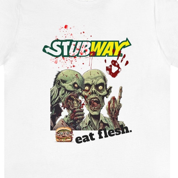 Zombies: Eat Flesh | Funny Subway Spoof Zombie Fan T-Shirt Zombies: Eat Flesh | Funny Subway Spoof Zombie Fan T-Shirt