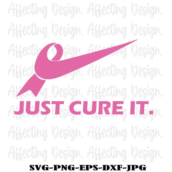 Just Cure It Breast Cancer Awareness Pink Ribbon SVG DXF EPS - Etsy
