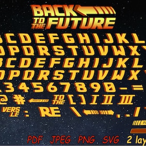 Alphabet Back Future, SVG, Back Future Svg Font, Svg Letters, Customize Gift Svg, Vinyl Cut File Png, Printable Design Files